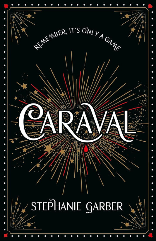 Caraval : Caraval series book 1 by Stephanie Garber