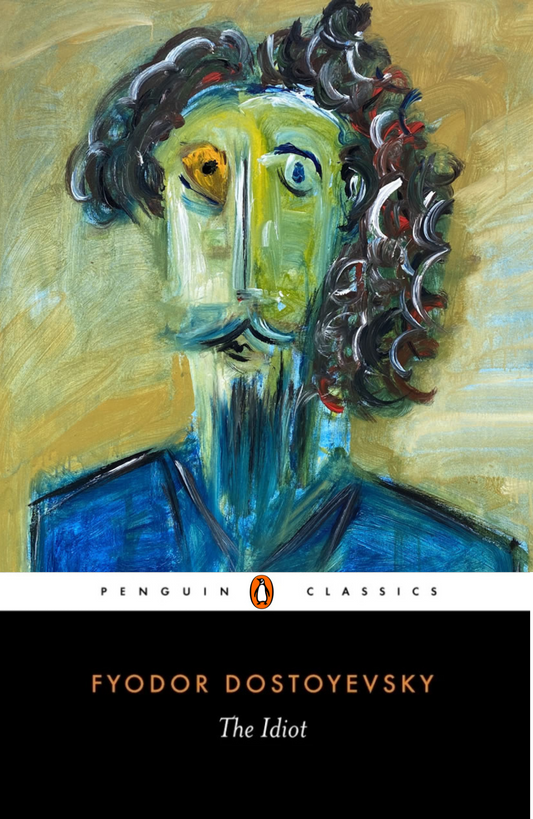 Exclusive edition The Idiot By Fyodor Dostoevsky