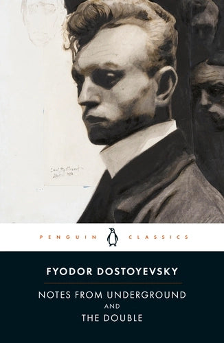 Notes from Underground By Fyodor Dostoevsky