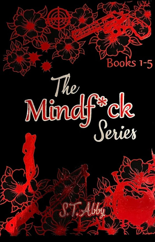 Exclusive Edition The Mindf*ck Series By S.T. Abby